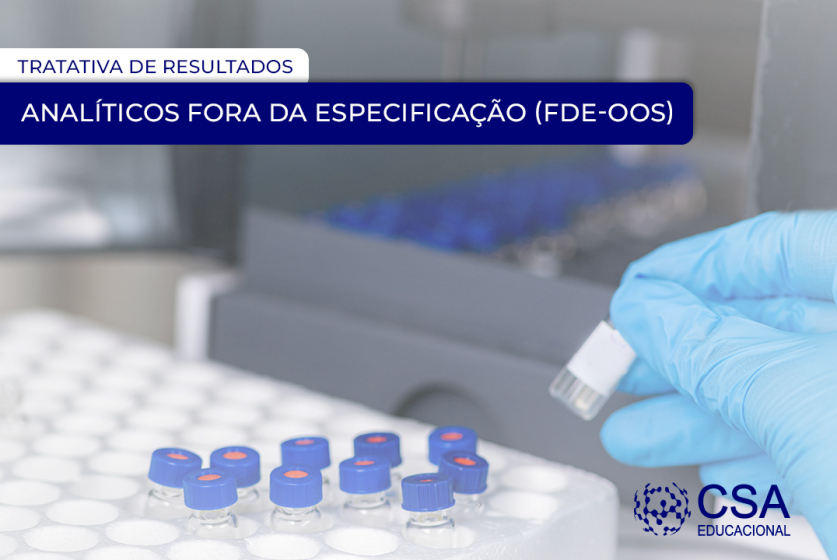 Tratativa de resultados analíticos fora da especificação (FDE-OOS)